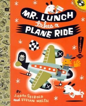 Mr. Lunch Takes a Plane Ride - Book  of the Mr. Lunch