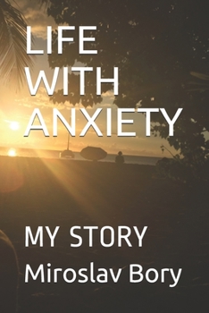Paperback Life with Anxiety: My Story Book