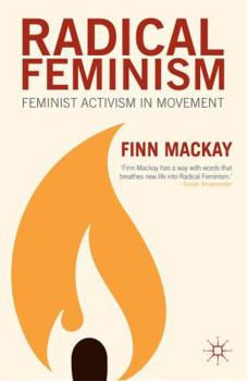 Paperback Radical Feminism: Feminist Activism in Movement Book