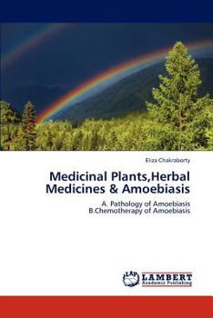 Paperback Medicinal Plants, Herbal Medicines & Amoebiasis Book
