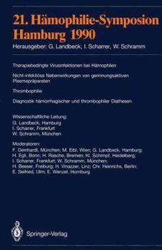 Paperback 21. Hämophilie-Symposion: Hamburg 1990 [German] Book
