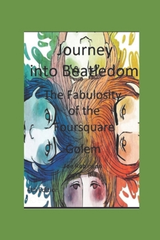 Paperback Journey Into Beatledom: The Beatles as Prophets, Peaceniks & Holy Writ Book