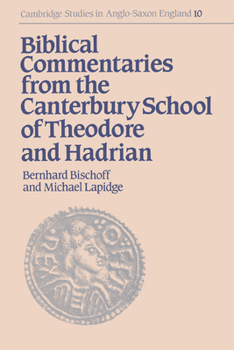 Hardcover Biblical Commentaries from the Canterbury School of Theodore and Hadrian Book