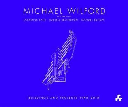 Hardcover Michael Wilford: With Michael Wilford and Partners, Wilford Schupp Architekten and Others Book