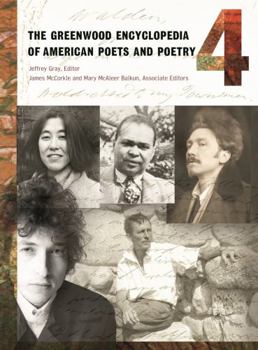 Hardcover The Greenwood Encyclopedia of American Poets and Poetry: Volume 4, M-R Book