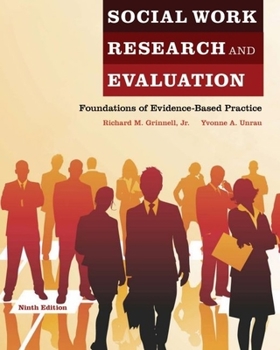 Hardcover Social Work Research and Evaluation: Foundations of Evidence-Based Practice Book