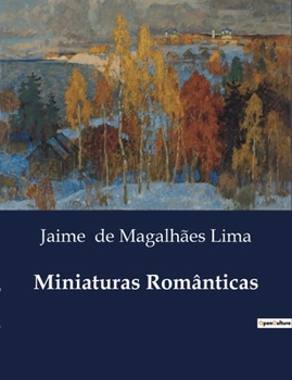 Paperback Miniaturas Românticas [Portuguese] Book