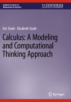Paperback Calculus: A Modeling and Computational Thinking Approach Book