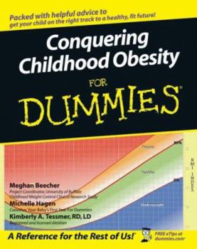 Paperback Conquering Childhood Obesity for Dummies Book