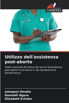 Utilizzo dell'assistenza post-aborto