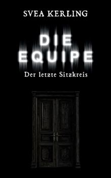 Paperback Die Equipe: Der letzte Sitzkreis [German] Book