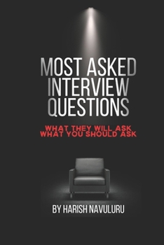 Paperback Most Asked Interview Questions: What interviewers will ask. What job seekers should ask. Book