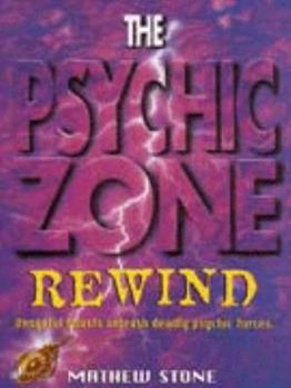 Rewind - Book #4 of the Psychic Zone