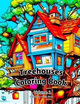 Paperback Treehouses Coloring Book: Volume 1 Book