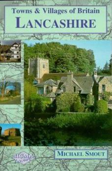 Paperback Towns and Villages of Britain: Lancashire (Towns & Villages of Britain) Book