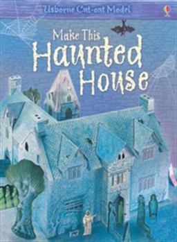 Make This Haunted House - Book  of the Usborne Cut-Out Models