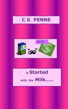 Paperback It Started with the Milk... Book