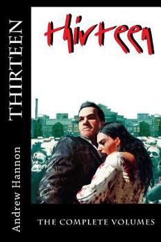 Paperback Thirteen - The Complete Volumes Book