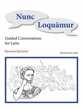 Spiral-bound Nunc Loquamur: Guided Conversations for Latin [Latin] Book