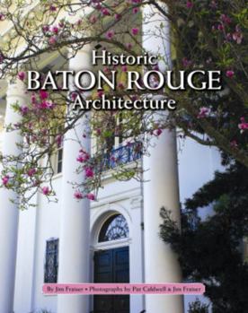 Hardcover Historic Baton Rouge Architecture Book