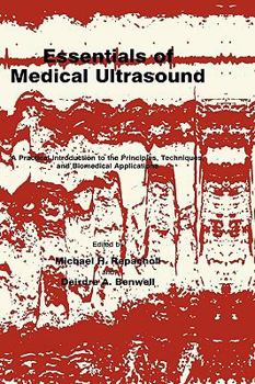 Hardcover Essentials of Medical Ultrasound: A Practical Introduction to the Principles, Techniques, and Biomedical Applications Book