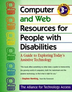Paperback Computer and Web Resources for People with Disabilities: A Guide to Exploring Today's Assistive Technology Book