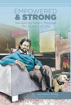 Empowered and Strong:  Navigating safely through the storms of life