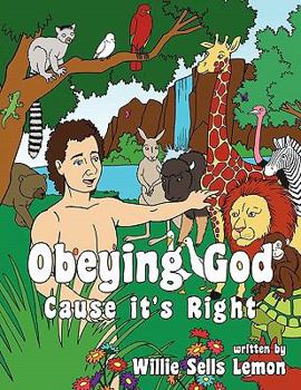 Paperback Obeying God Cause it's Right Book