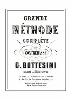 Paperback Grande Méthode Complète De Contrebasse: Giovanni Bottesini (French Edition) [French] Book