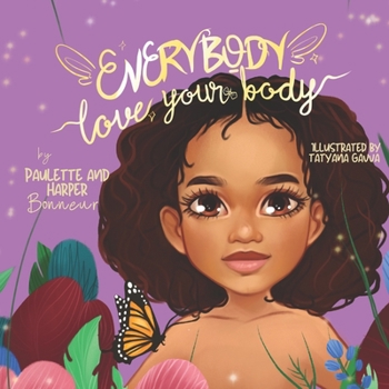 Paperback Everybody Love Your Body Book