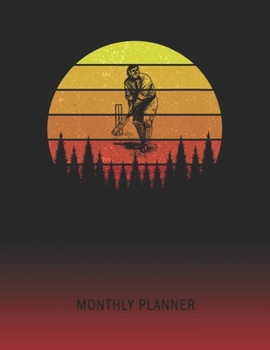 Monthly Planner: Cricket | 2 Year Planning for Jan 2020 to Dec 2021 | Retro Vintage Sunset Cover | January 20 - December 21 | Planning Organizer ... | Plan Days, Set Goals & Get Stuff Done