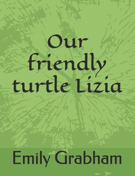 Paperback Our friendly turtle Lizia Book