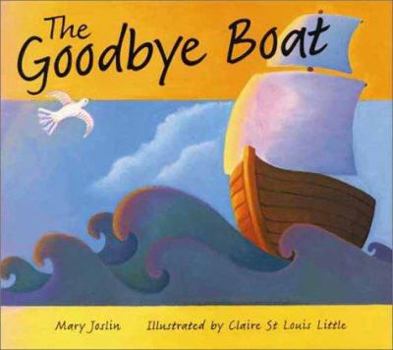 Hardcover The Goodbye Boat Book