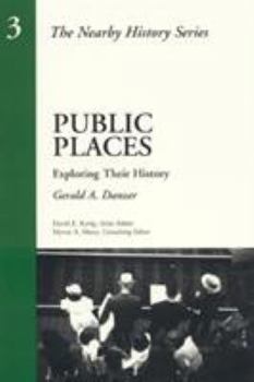 Paperback Public Places: Exploring Their History Book