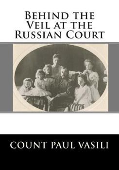 Paperback Behind the Veil at the Russian Court Book