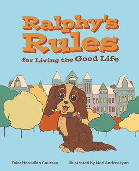 Hardcover Ralphy's Rules for Living the Good Life Book