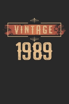 Paperback Vintage 1989: diary, notebook, book 100 lined pages in softcover for everything you want to write down and not forget Book