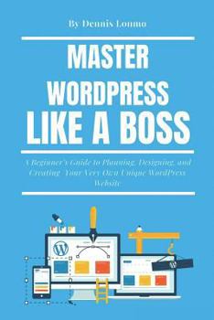 Paperback Master Wordpress Like a Boss: A Beginner Book