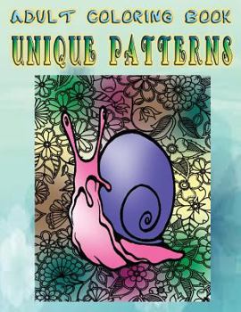 Paperback Adult Coloring Book Unique Patterns: Mandala Coloring Book