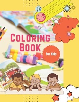 Paperback Coloring Book for kids: Boosting Kids' Creativity with Coloring Book