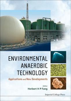Hardcover Environmental Anaerobic Technology: Applications and New Developments Book