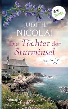 Paperback Die Töchter der Sturminsel: Roman [German] Book