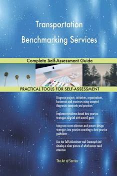 Paperback Transportation Benchmarking Services Complete Self-Assessment Guide Book