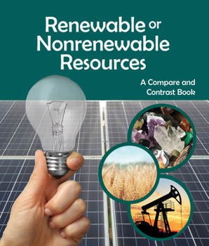 Paperback Renewable or Nonrenewable Resources? a Compare and Contrast Book