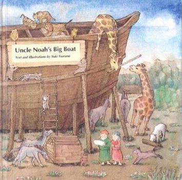 Hardcover Uncle Noah's Big Boat Book