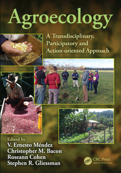 Paperback Agroecology: A Transdisciplinary, Participatory and Action-oriented Approach Book
