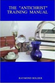 Paperback THE ANTICHRIST" TRAINING MANUAL" Book