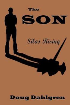 Paperback The SON Silas Rising Book