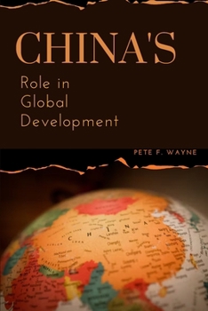 Paperback China's Role in Global Development Book