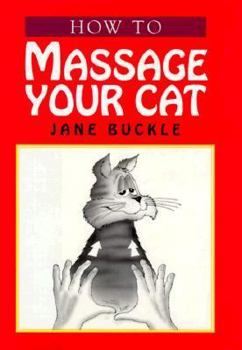 Hardcover How to Massage Your Cat Book